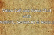 Video Call and Voice Chat with WebRTC, Socket.IO & Node.js
